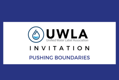 JOIN US TO CELEBRATE A NEW ERA FOR THE UNIFIED WATER LABEL